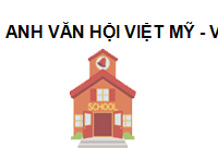 Anh Văn Hội Việt Mỹ - VUS - Quận 2